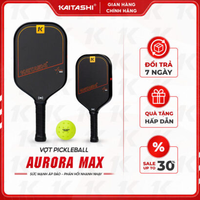 VỢT PICKLEBALL KAITASHI AURORA MAX
